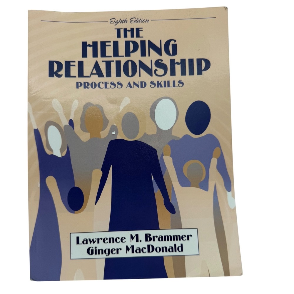 The Helping Relationship Process and Skills 8th Ed Brammer MacDonald 020535520X